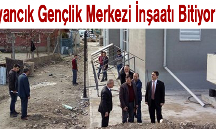 Ayancık Gençlik Merkezi İnşaatı Bitiyor