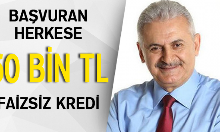 Başvuran Herkese 50 Bin TL Faizsiz Kredi