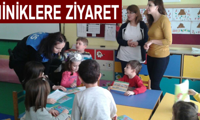 Miniklere Ziyaret