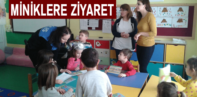 Miniklere Ziyaret