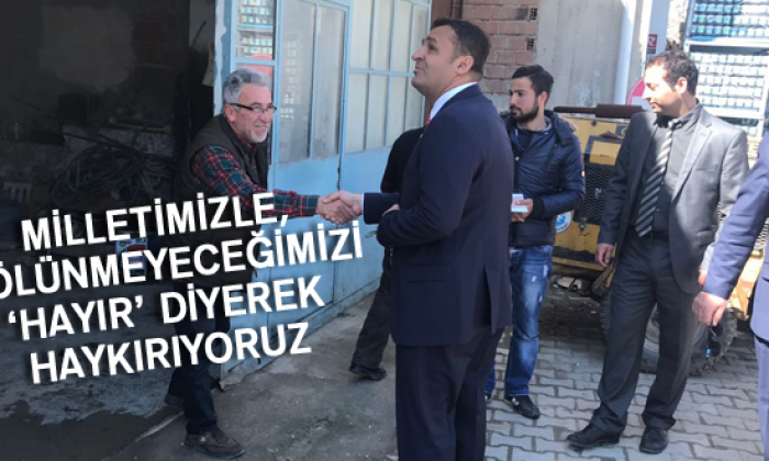 Chp’li Karadeniz: Milletimizle, Bölünmeyeceğimizi ‘Hayır’ Diyerek Haykırıyoruz