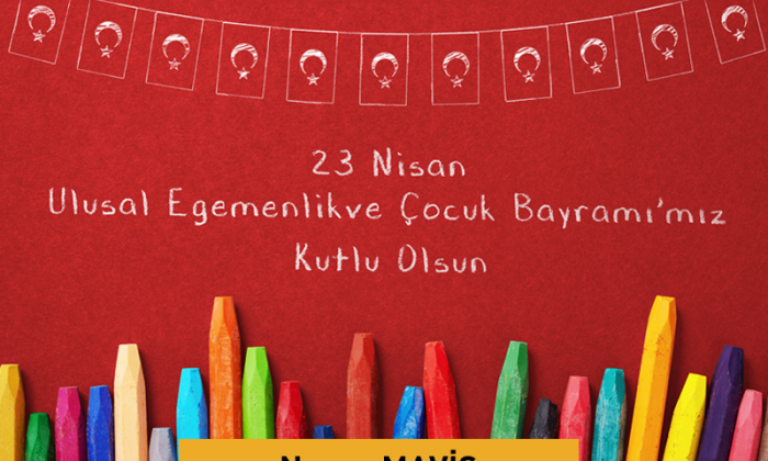 Nazım Maviş’ten 23 Nisan Mesajı