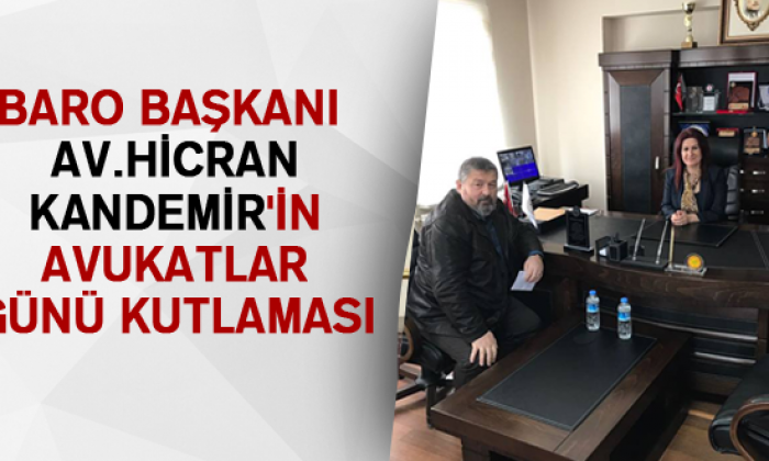 Baro Başkanı Av.Hicran KANDEMİR’in Avukatlar Günü Kutlaması
