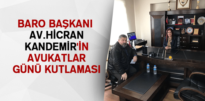 Baro Başkanı Av.Hicran KANDEMİR’in Avukatlar Günü Kutlaması