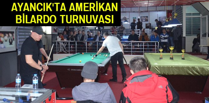 Ayancık’ta Amerikan Bilardo Turnuvası