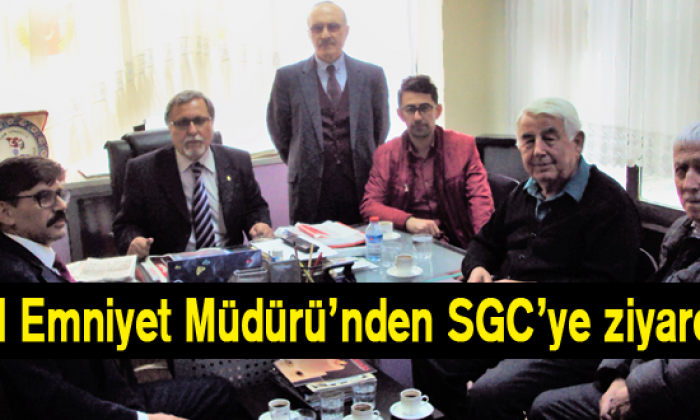 İl Emniyet Müdürü’nden SGC’ye ziyaret
