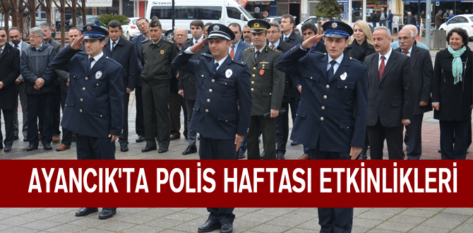 Ayancık’ta Polis Haftası Etkinlikleri