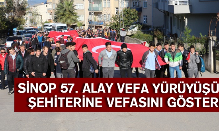 Sinop 57. Alay Vefa Yürüyüşüyle Şehiterine Vefasını Gösterdi