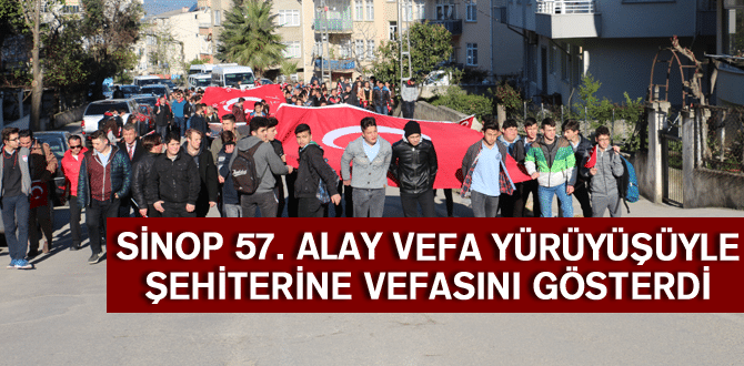 Sinop 57. Alay Vefa Yürüyüşüyle Şehiterine Vefasını Gösterdi