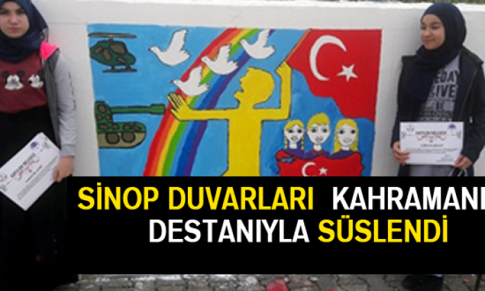 Sinop Duvarları Kahramanlık Destanıyla Süslendi