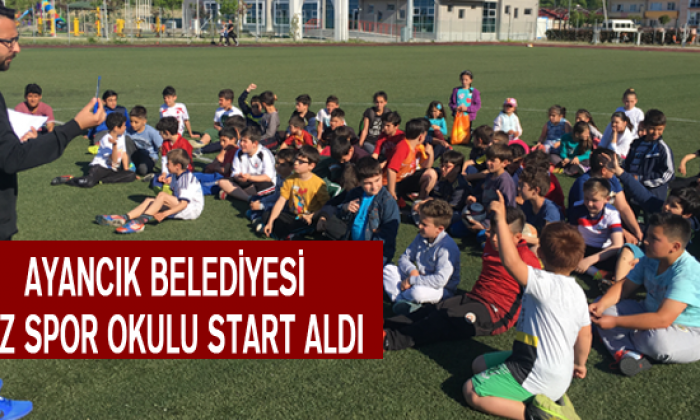 Ayancık Belediyesi Yaz Spor Okulu Start Aldı