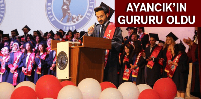 Ayancık’ın Gururu Oldu