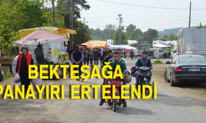 Bekteşağa Panayırı Ertelendi