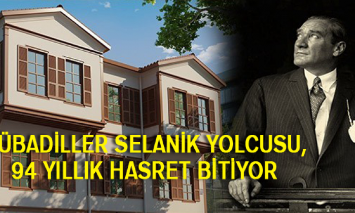 Mübadiller Selanik Yolcusu, 94 Yıllık Hasret Bitiyor