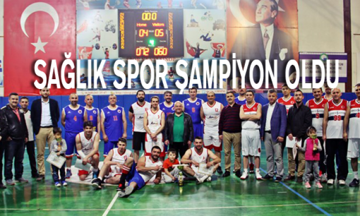 Sağlık Spor Şampiyon Oldu