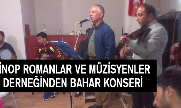 Sinop Romanlar Ve Müzisyenler Derneğinden Bahar Konseri