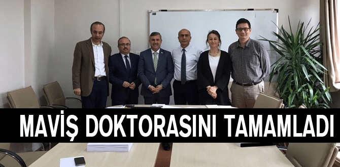 Maviş Doktorasını Tamamladı