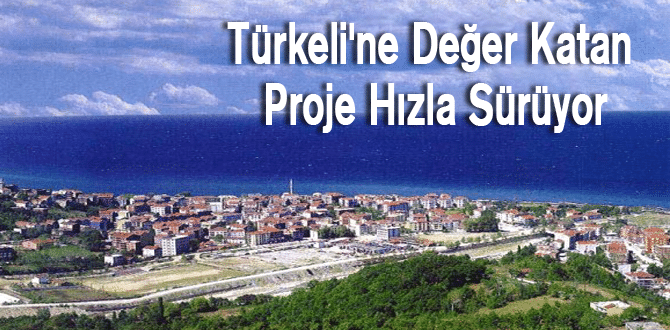 Türkeli’ne Değer Katan Proje Hızla Sürüyor