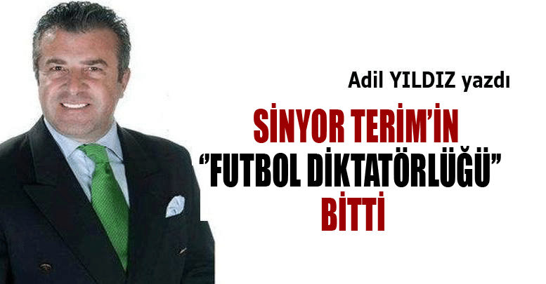  Sinyor Terim’in ‘’Futbol Diktatörlüğü’’ bitti