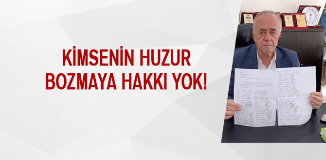 Başkan Şimşek; Huzur Bozmaya Hakları Yok!