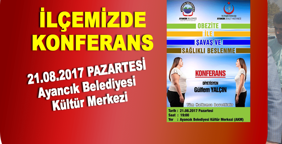 Ayancık’ta Konferans