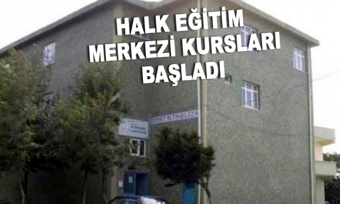 Halk Eğitim Merkezi kursları başladı