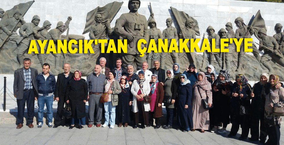 Ayancık’tan Çanakkale’ye