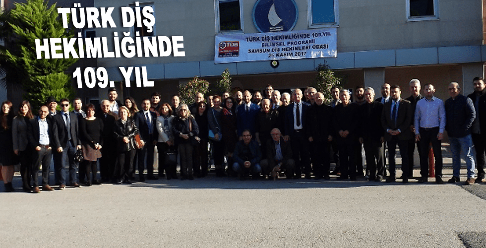 TÜRK DİŞ HEKİMLİĞİNDE 109. YIL