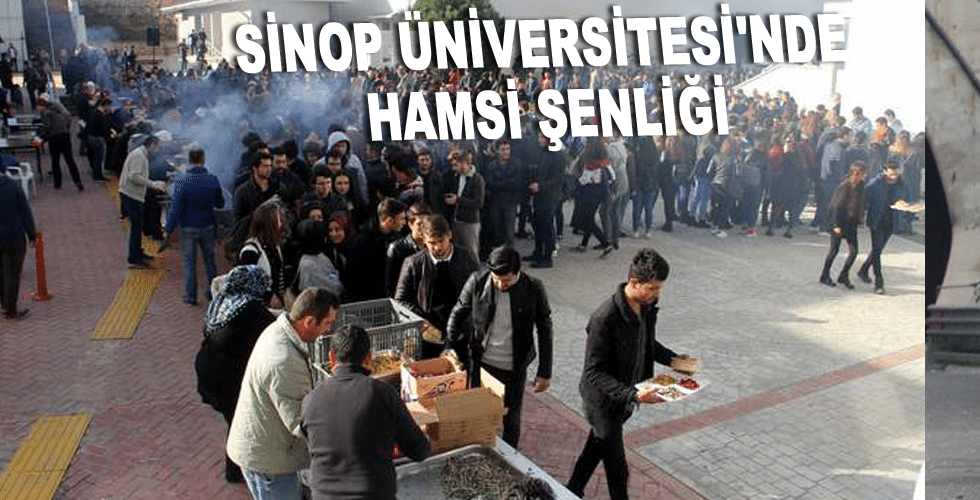 Sinop Üniversitesi’nde Hamsi Şenliği