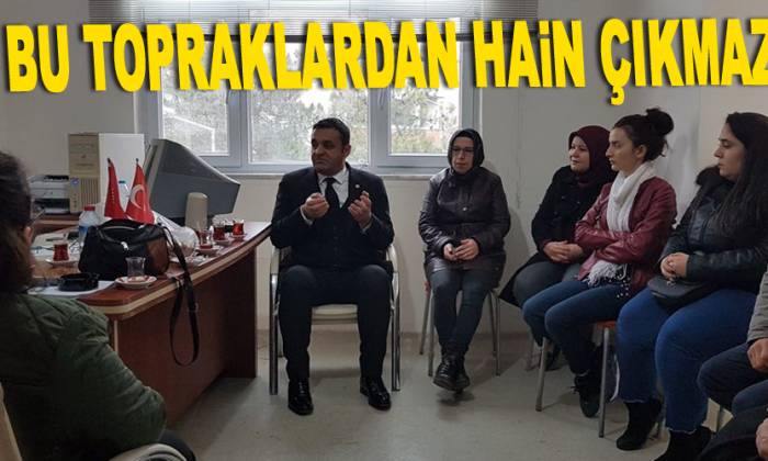 ‘BU TOPRAKLARDAN HAiN ÇIKMAZ!’