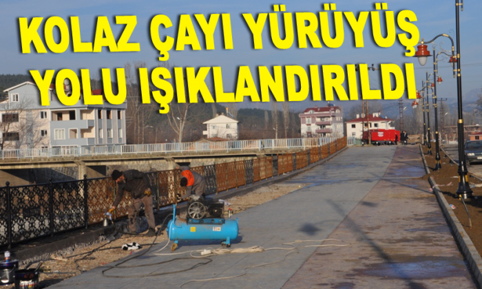 Kolaz Çayı Yürüyüş yolu ışıklandırıldı