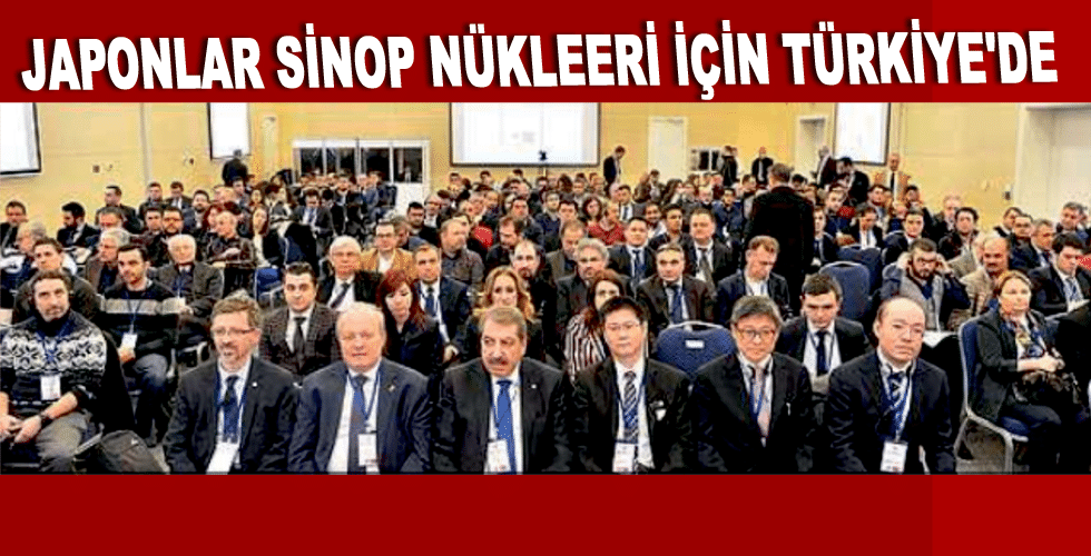 Japonlar Sinop nükleeri için Türkiye’de