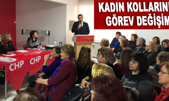 CHP SİNOP KADIN KOLLARINDA GÖREV DEĞİŞİMİ