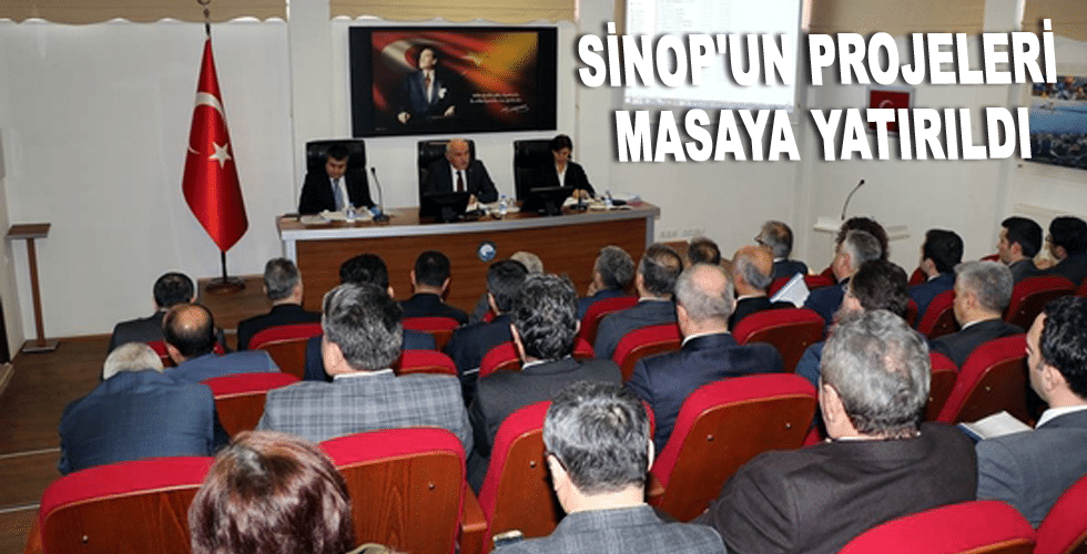 Sinop’un projeleri masaya yatırıldı