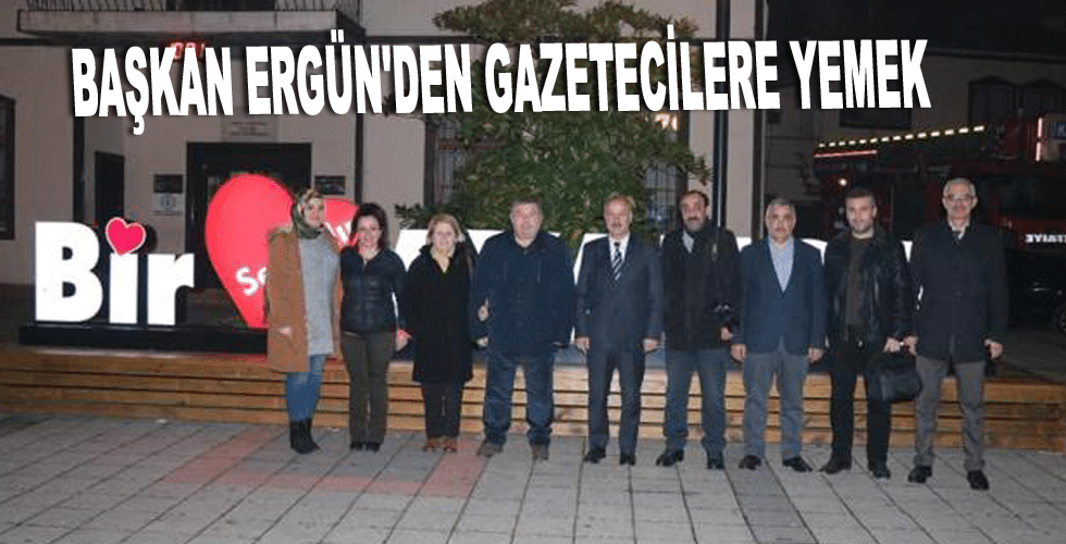 Başkan Ergün’den gazetecilere yemek