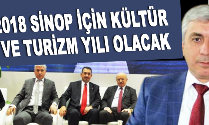 2018 Sinop için kültür ve turizm yılı olacak