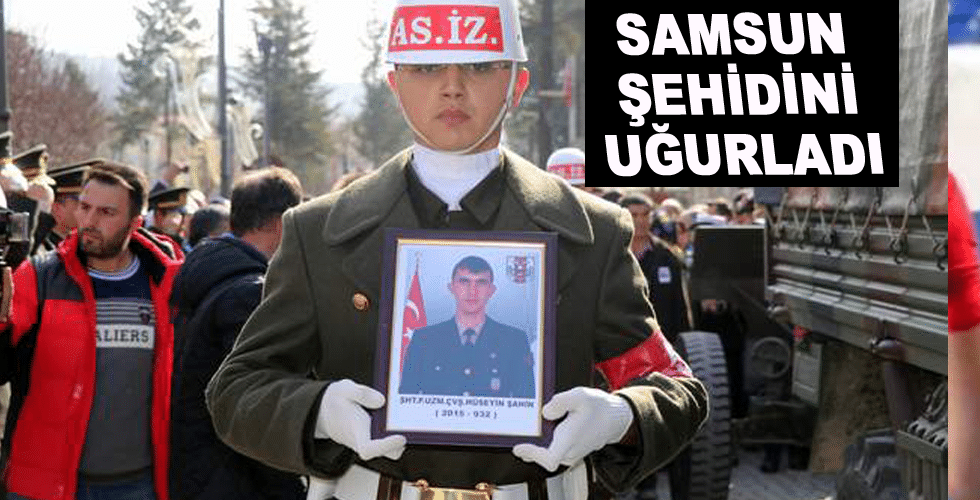 Samsun şehidini uğurladı