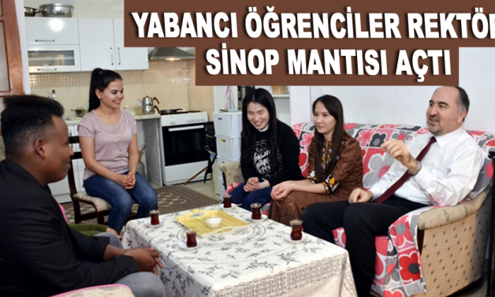 Rektöre Sinop mantısı açtı