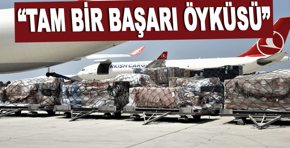 “Tam bir başarı öyküsü”