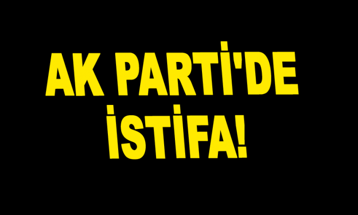 AK Parti ilçe başkanı görevden alındı