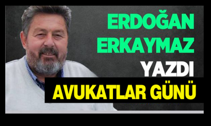 AVUKATLAR GÜNÜ