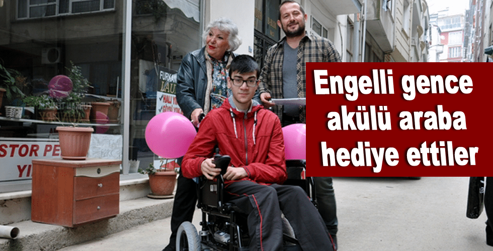 Engelli gence akülü araba hediye ettiler