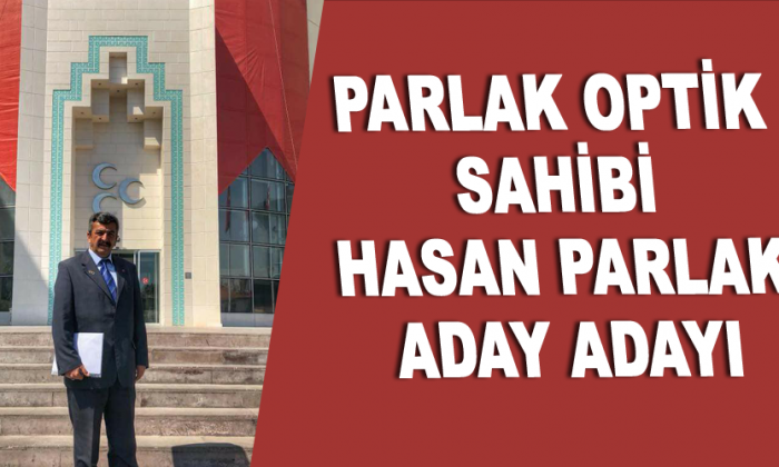 Hasan Parlak Aday Adayı