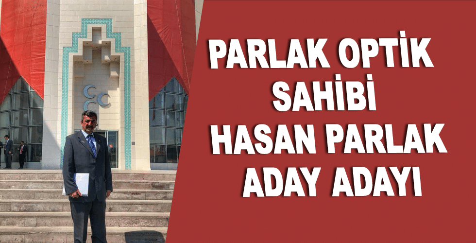 Hasan Parlak Aday Adayı