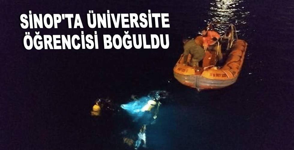 Sinop’ta Üniversite öğrencisi boğuldu