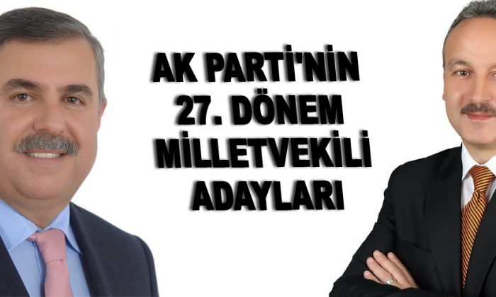 AK Parti’nin Sinop Adayları Belli Oldu