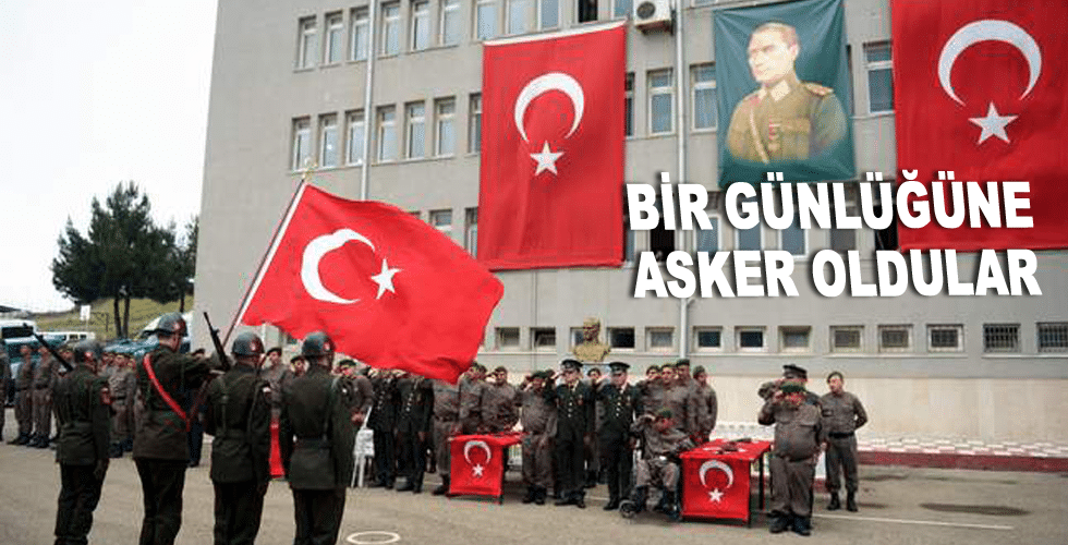 Bir günlüğüne asker oldular!