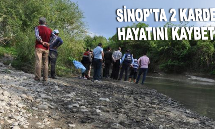 Sinop’ta 2 kardeş hayatını kaybetti