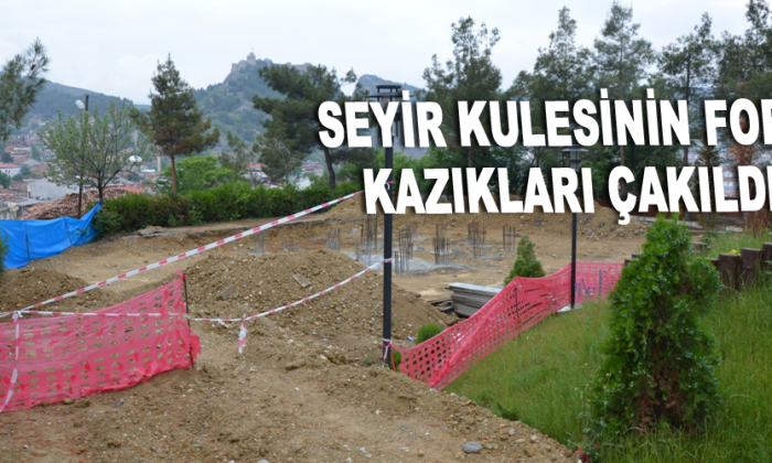 Seyir Kulesinin fore kazıkları çakıldı