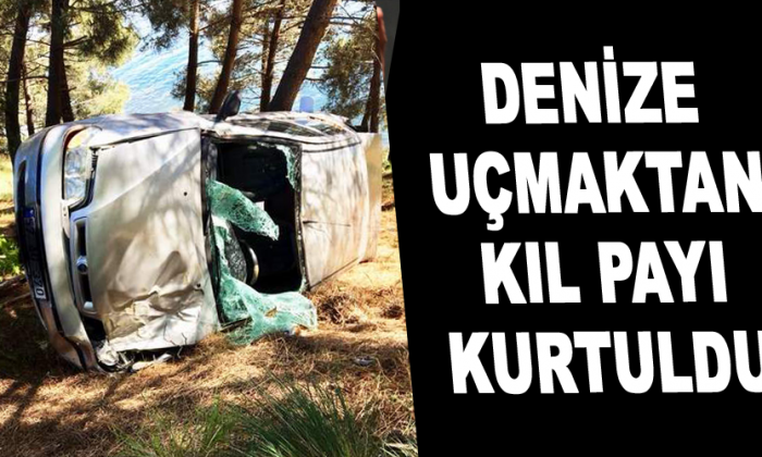 Denize uçmaktan kıl payı kurtuldu